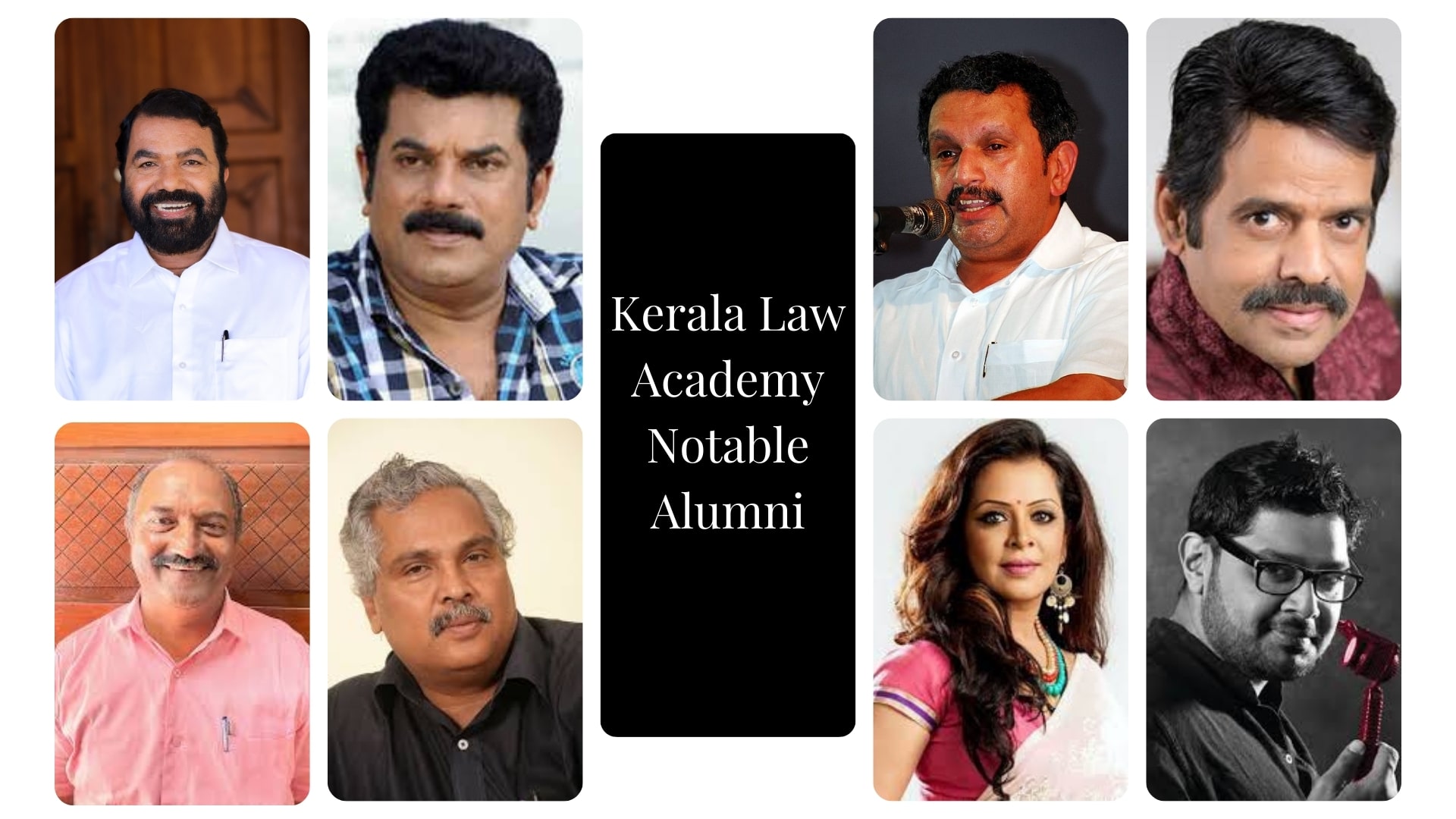 Kerala Law Academy Notable Alumni